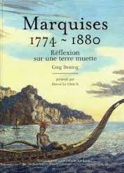 Marquises, 1774-1880 - Réflexion sur une terre muette 